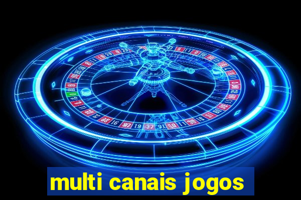 multi canais jogos